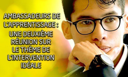 Ambassadeurs de l'apprentissage : finie la théorie, place à l'action !